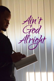 Ain't God Alright Trailer