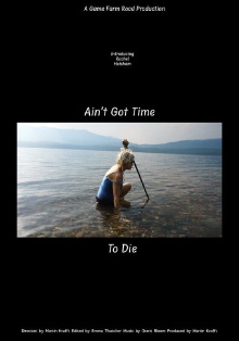 Ain't Got Time to Die Trailer