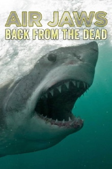 Air Jaws: Back From The Dead Trailer