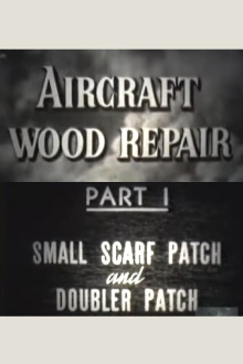 Aircraft Wood Repair, Part 1: Small Scarf Patch and Doubler Patch Trailer
