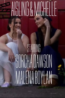 Aisling & Michelle Trailer