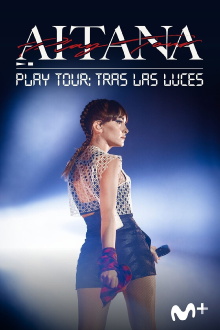 Aitana: Play Tour: Tras las luces Trailer