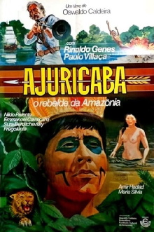 Ajuricaba, o Rebelde da Amazônia Trailer