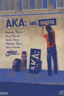 AKA: Girl Skater Trailer