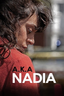 A.K.A Nadia Trailer