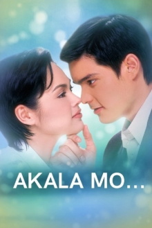 Akala Mo... Trailer