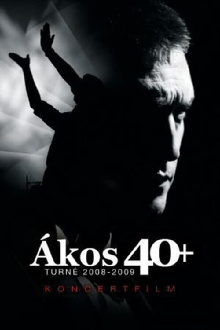 Ákos 40+ Trailer