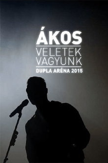 Ákos: Veletek vagyunk Trailer