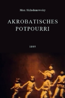 Akrobatisches Potpourri Trailer