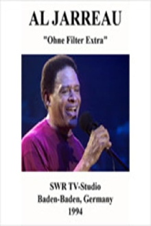Al Jarreau - Ohne Filter Germany Trailer