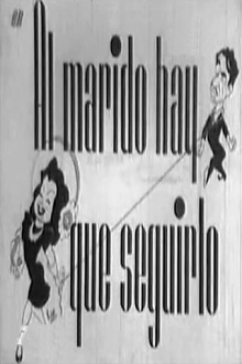 Al marido hay que seguirlo Trailer