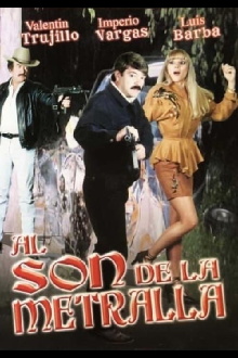 Al son de la metralleta Trailer