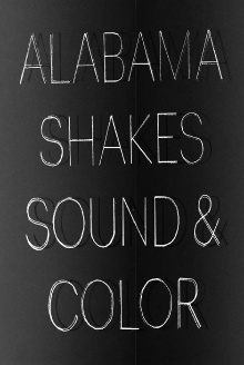 Alabama Shakes: La Musicale (Sound & Color) Trailer