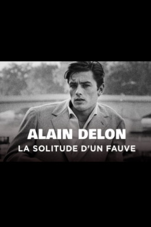 Alain Delon, la solitude d'un fauve Trailer