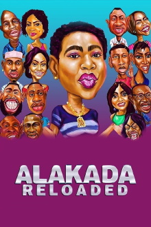 Alakada Reloaded Trailer