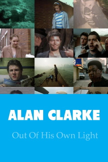 Alan Clarke: Out of His Own Light Trailer