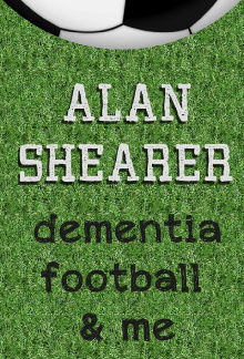 Alan Shearer: Dementia, Football & Me Trailer