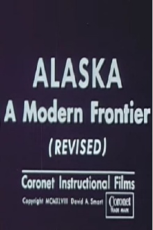 Alaska: A Modern Frontier (Revised) Trailer