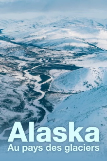 Alaska, au pays des glaciers Trailer