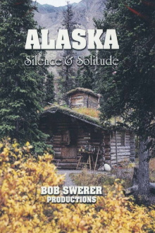 Alaska: Silence & Solitude Trailer