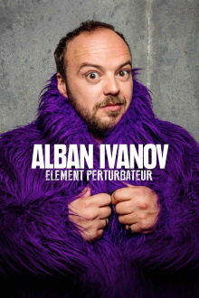 Alban Ivanov - Élément perturbateur Trailer