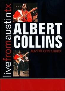 Albert Collins: Live From Austin, TX Trailer