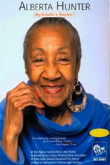 Alberta Hunter: My Castle's Rockin' Trailer