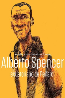 Alberto Spencer, Ecuatoriano de Peñarol Trailer