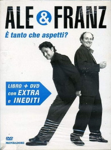 Ale e Franz - È tanto che aspetti? Trailer