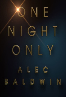Alec Baldwin: One Night Only Trailer