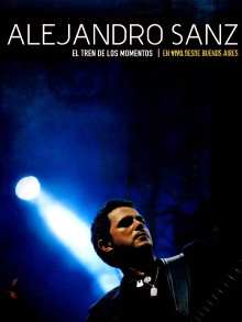 Alejandro Sanz - El tren de los momentos Trailer