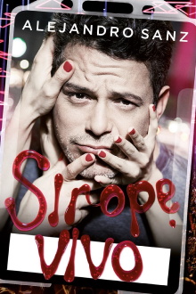 Alejandro Sanz: Sirope Vivo Trailer