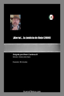 ¡Alerta!... La justicia de Rojo Trailer