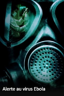 Alerte au virus Ebola Trailer