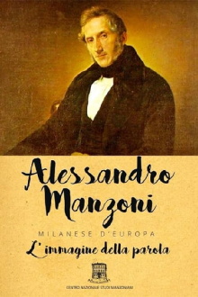 Alessandro Manzoni: Milanese d'Europa - L'immagine della parola Trailer