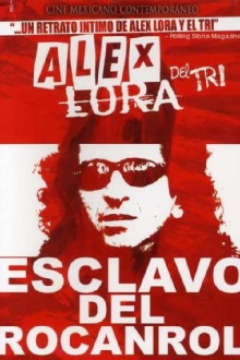 Alex Lora, Esclavo del Rocanrol Trailer