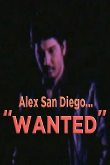 Alex San Diego: Wanted Trailer