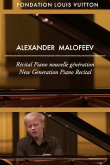Alexander Malofeev: Fondation Louis Vuitton Recital Trailer