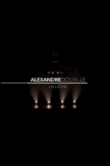 Alexandre Douville - La ligne Trailer