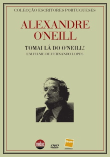 Alexandre O’Neill - Tomai lá do O’Neill Trailer