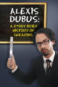 Alexis Dubus - A Ruddy Brief History of Swearing Trailer