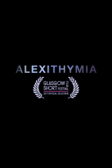 Alexithymia Trailer