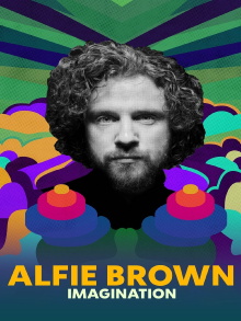 Alfie Brown: Imagination Trailer