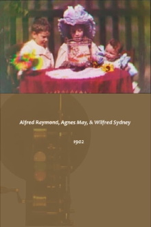 Alfred Raymond, Agnes May, & Wilfred Sydney Trailer