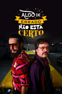 Algo de Errado Não Está Certo Trailer