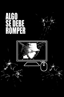 Algo Se Debe Romper Trailer