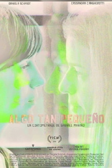 Algo tan pequeño Trailer