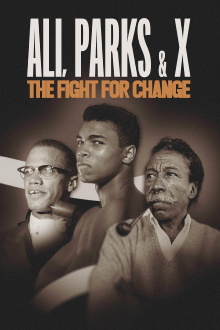 Ali, Parks & X: The Fight for Change Trailer