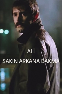 Ali / Sakın Arkana Bakma Trailer