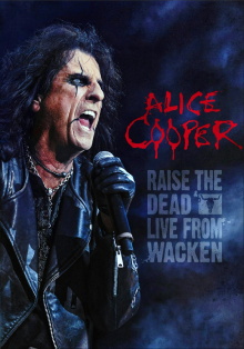 Alice Cooper: Raise the Dead (Live from Wacken) Trailer